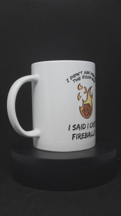 I didn't ask how big the room was, I SAID I CAST FIREBALL - TTRPG Mokken